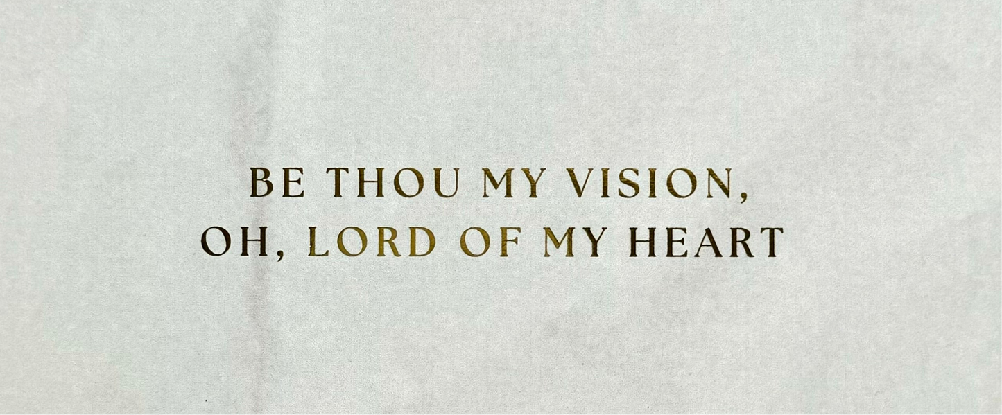 Be Thou My Vision Dashboard