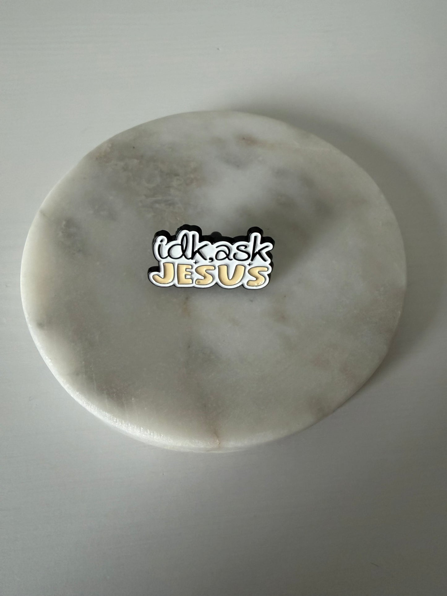 Idk, Ask Jesus Pin